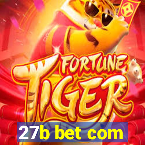 27b bet com